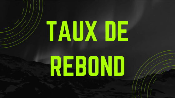 Taux de rebond indicateur KPI